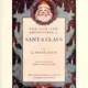 The Life and Adventures of Santa Claus, 1902, by Frank L. Baum, author of the Wizard of Oz.